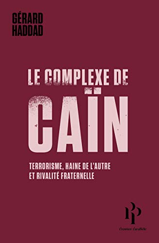 le complexe de caïn