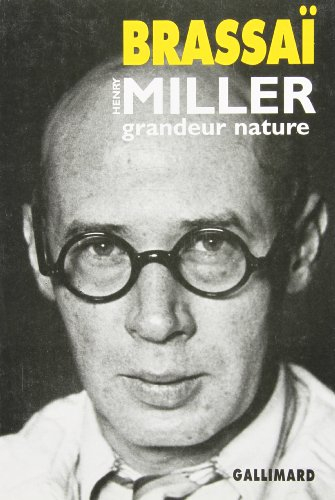 henry miller grandeur nature