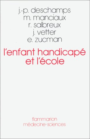 L'Enfant handicapé et l'école