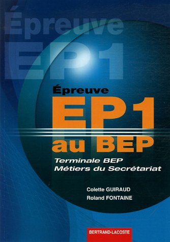 Epreuve EP1 au BEP, terminale BEP métiers du secrétariat