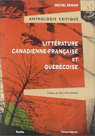 ANTHOL.LITT.CANADIENNE    (Ancienne Edition)