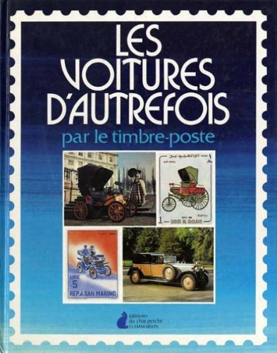 les voitures d'autrefois par le timbre-poste