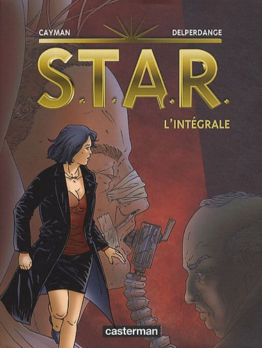 STAR : l'intégrale