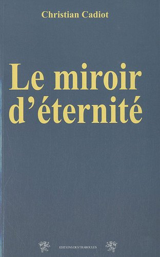 Le miroir d'éternité