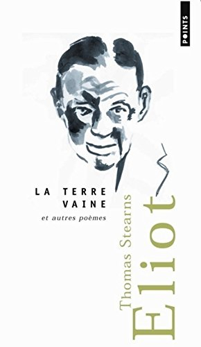 La terre vaine : et autres poèmes