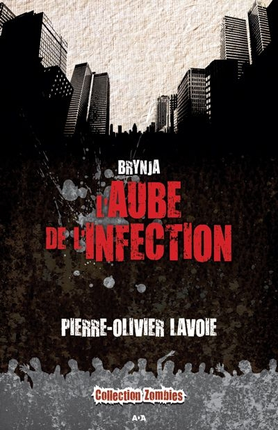 Brynja. Vol. 1. L'aube de l'infection