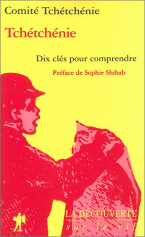 tchétchénie : dix clés pour comprendre
