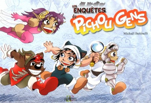 Les enquêtes du Pichou Gens