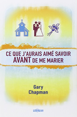 Ce que j'aurais aimé savoir avant de me marier