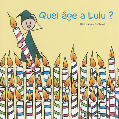 Lulu. Quel âge a Lulu ?