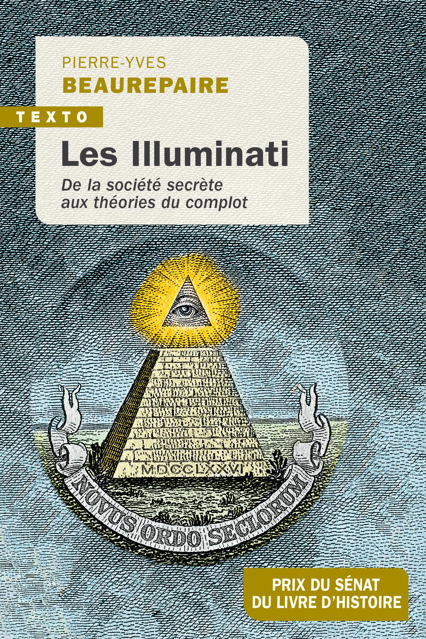 Les Illuminati : de la société secrète aux théories du complot