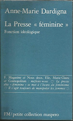 La Presse `féminine' : fonction idéologique