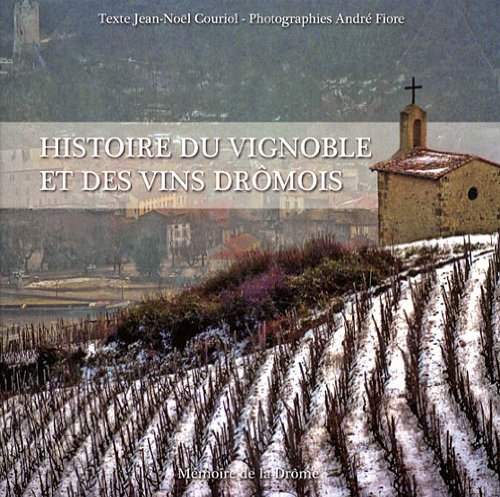 histoire du vignoble et des vins drômois