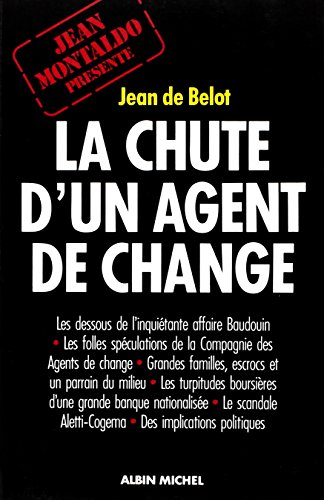 La Chute d'un agent de change : l'affaire Baudouin