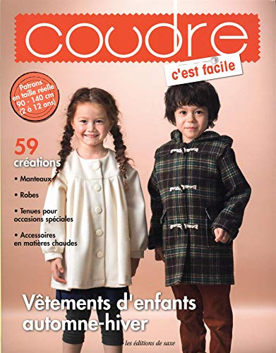 Coudre c'est facile, hors-série, n° 20. Vêtements d'enfants automne-hiver