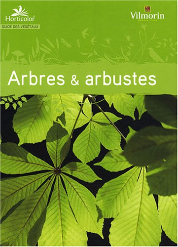 Les arbres et arbustes