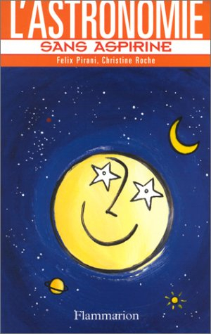 L'astronomie sans aspirine