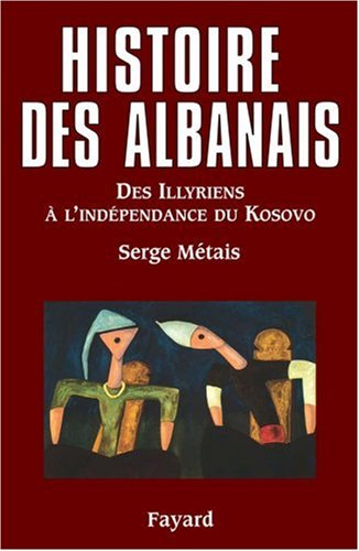 Histoire des Albanais : des Illyriens à l'indépendance du Kosovo