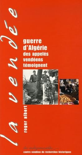 Guerre d'Algérie : des appelés vendéens témoignent