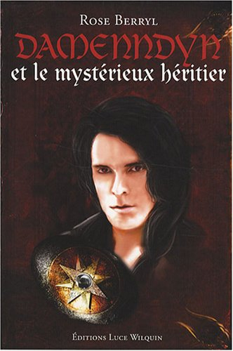 Damenndyn. Vol. 4. Damenndyn et le mystérieux héritier