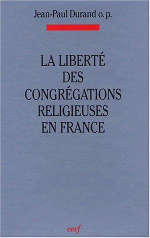 La liberté des congrégations religieuses en France