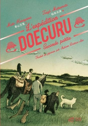 L'expédition Doecuru. Vol. 2. Le mystère de l'extinction des mammifères géants
