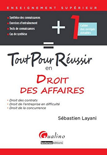 Tout pour réussir en droit des affaires