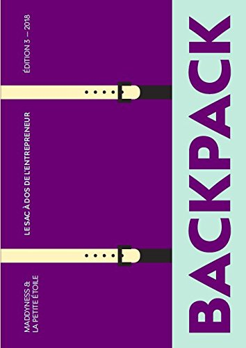 Backpack : se préparer à l'aventure entrepreneuriale