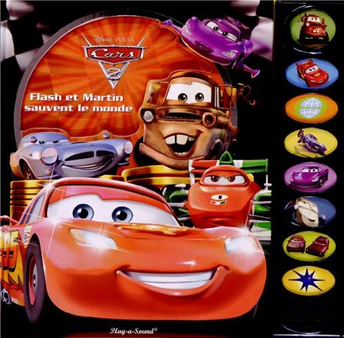 Cars : Flash et Martin sauvent le monde