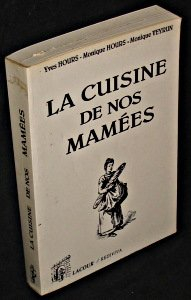 La cuisine de nos mamées