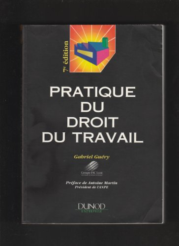 Pratique du droit du travail