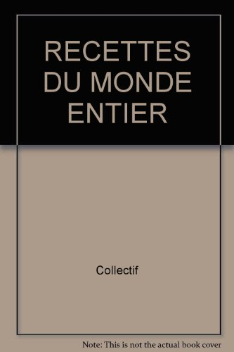 Recettes du monde entier