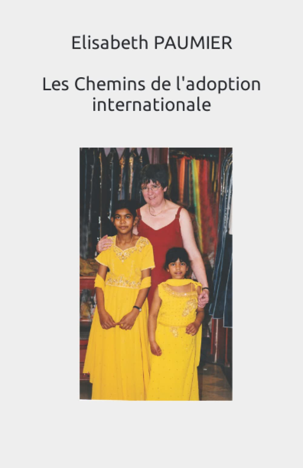 Les Chemins de l'adoption internationale: Réponse d'une mère adoptive à Amandine Gay