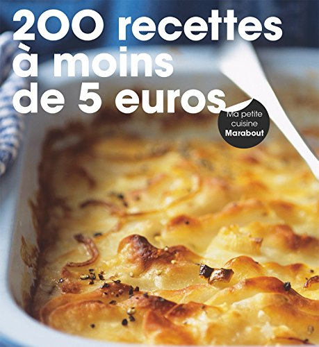 200 recettes à moins de 5 euros