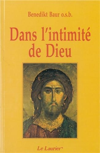 Dans l'intimité avec Dieu