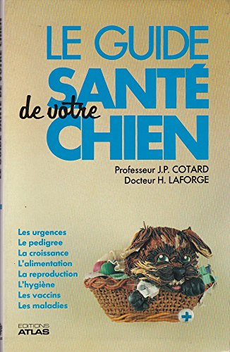 le guide sante de votre chien
