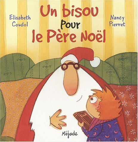 Un bisou pour le Père Noël