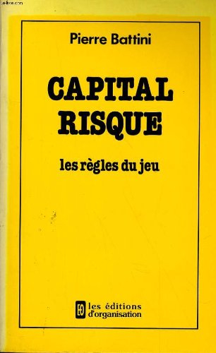 Capital risque : les règles du jeu