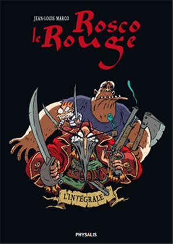 Rosco le Rouge : l'intégrale