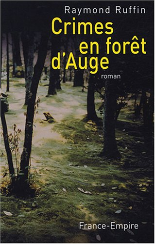 Crimes en forêt d'Auge