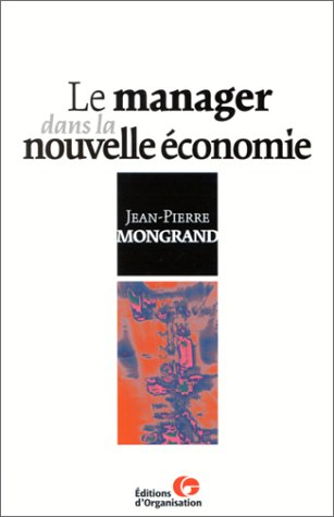 Le manager dans la nouvelle économie