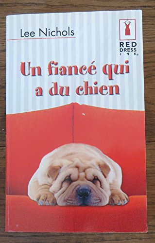 Un fiancé qui a du chien
