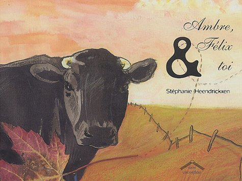 Ambre, Félix et toi