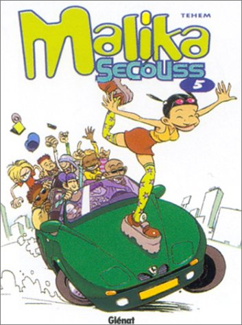 Malika Secouss. Vol. 5. Fais pas ta star !