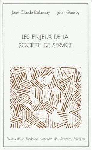 Les Enjeux de la société de service