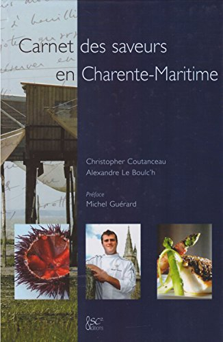 Carnet des saveurs en Charente-Maritime