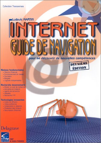 Internet, guide de navigation : pour se découvrir de nouvelles compétences