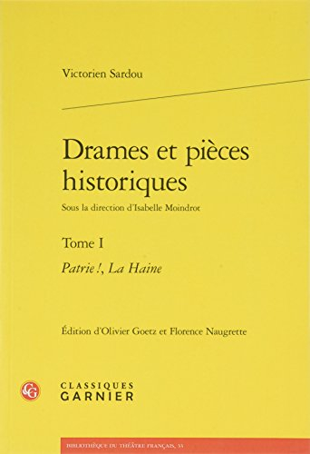 Drames et pièces historiques. Vol. 1