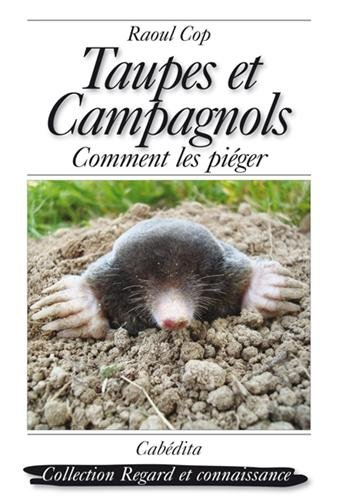 Taupes et campagnols : comment les piéger