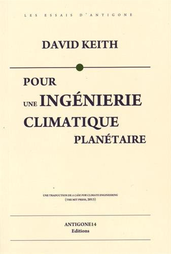 Pour une ingénierie climatique planétaire